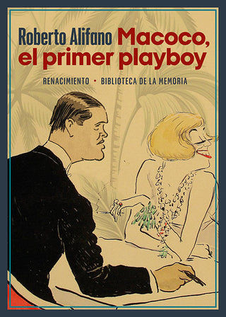 Macoco, El Primer Playboy