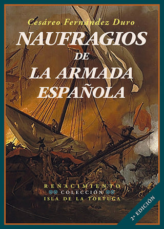 Naufragios De La Armada Española 2Ed