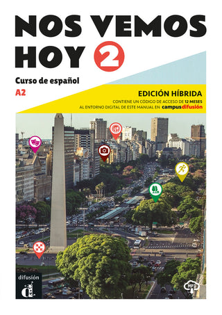 Nos Vemos Hoy 2 Ed. Hibriada Edicion Para Estudiantes
