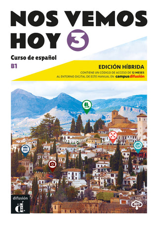 Nos Vemos Hoy 3 Ed. Hibrida, Edicion Para Estudiantes