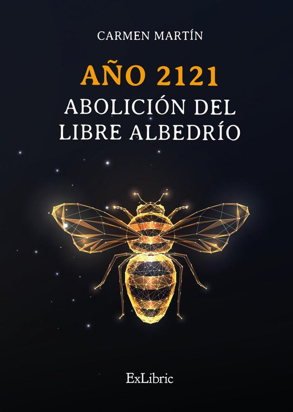 Año 2121 Abolicion Del Libre Albedrio