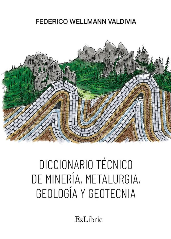 Diccionario Tecnico Mineria Metalurgia Geologia Y Geotecnia