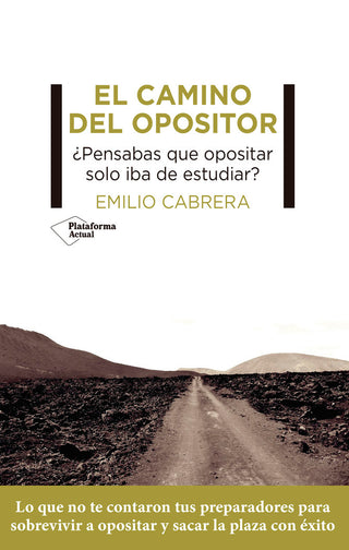 El Camino Del Opositor