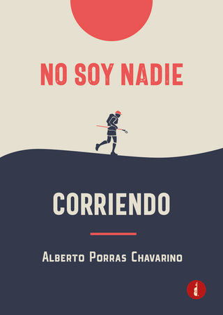 No Soy Nadie Corriendo