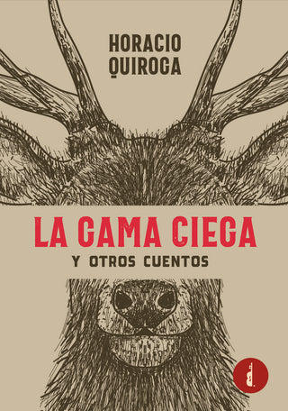 La Gama Ciega Y Otros Cuentos