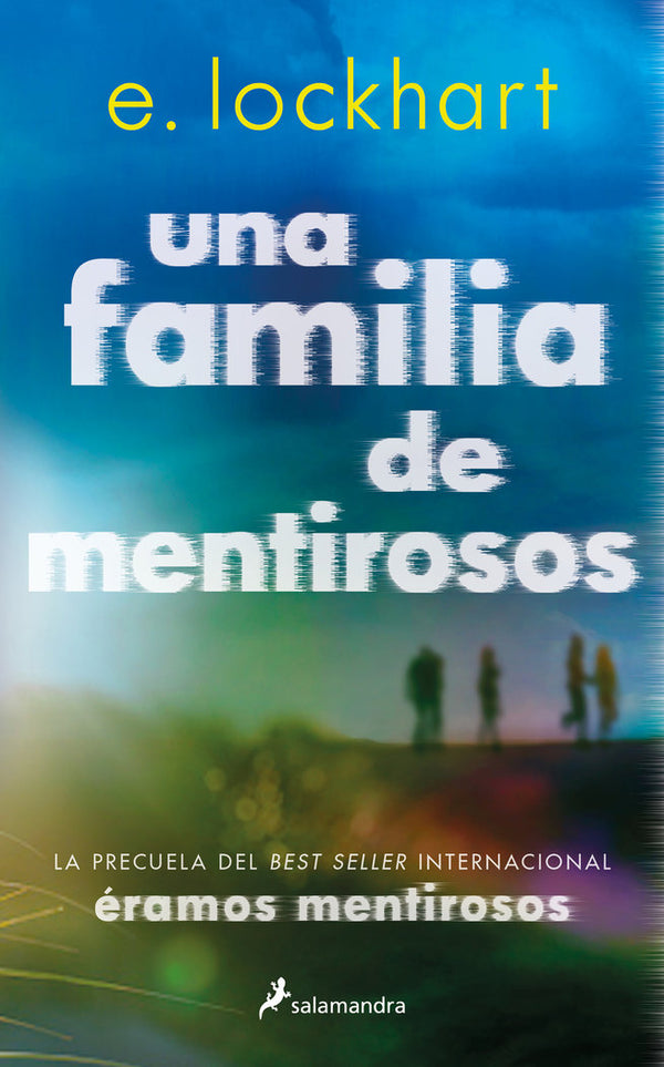 Una Familia De Mentirosos