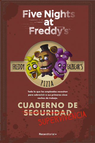 Five Nights At Freddy'S. Cuaderno De Supervivencia