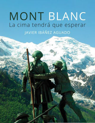 Mont Blanc La Cima Tendra Que Esperar