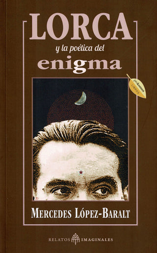 Lorca Y La Poética Del Enigma