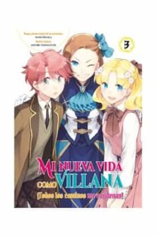 Mi Nueva Vida Como Villana 3 Todos Los Caminos Me Condenan