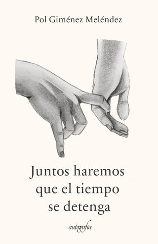 Juntos Haremos Que El Tiempo Se Detenga