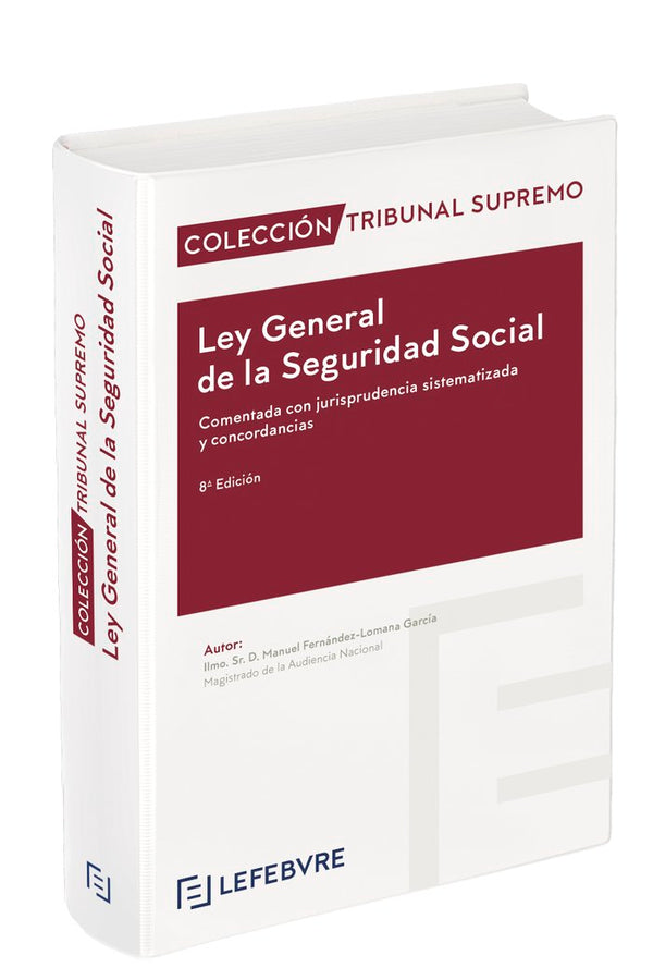 Ley General De La Seguridad Social Comentada Jurisprud 8ªed