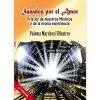 Sanados Por El Amor A La Luz De Nuesros Misticos Y De La Pr
