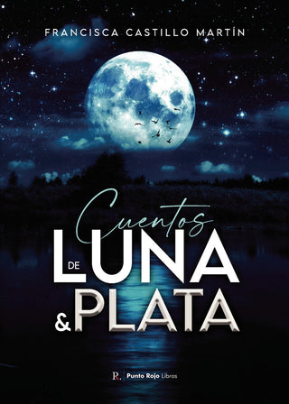 Cuentos De Luna Y Plata