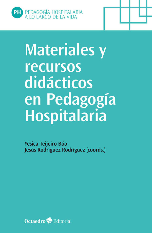 Materiales Y Recursos Didacticos En Pedagogia Hospitalaria