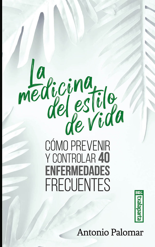 La Medicina Del Estilo De Vida