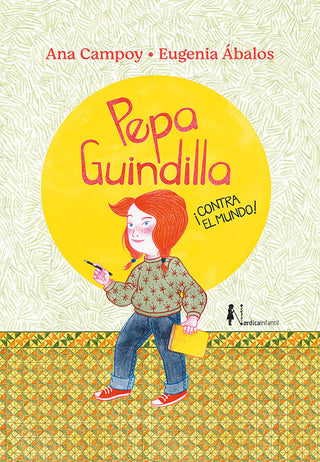 Pepa Guindilla Contra El Mundo