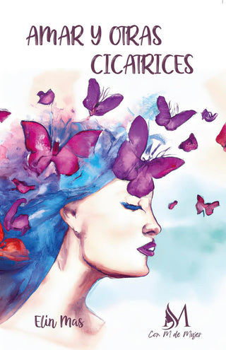 Amar Y Otras Cicatrices