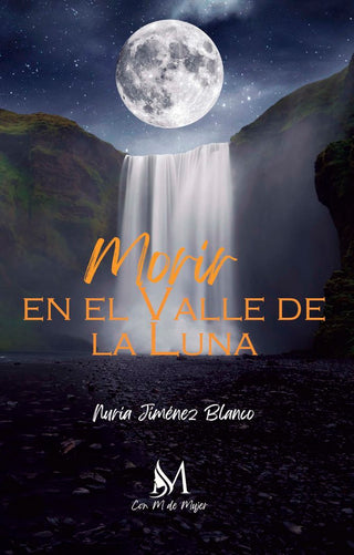 Morir En El Valle De La Luna