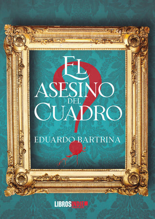 El Asesino Del Cuadro