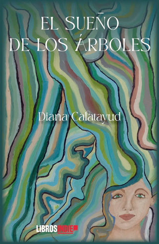 El Sueño De Los Árboles