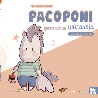 Pacoponi Quiere Ser Un Unicornio