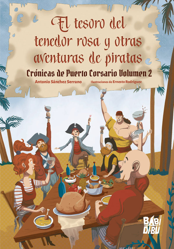 El Tesoro Del Tenedor Rosa Y Otras Aventuras De Piratas