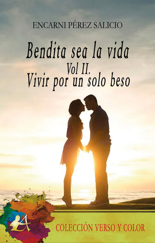 Bendita Sea La Vida Vol. Ii