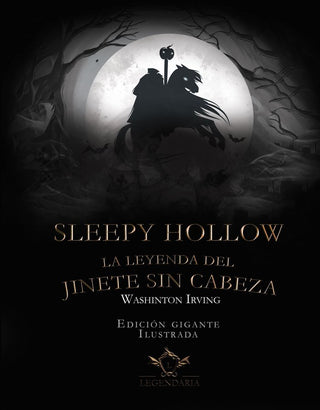 Sleepy Hollow La Leyenda Del Jinete Sin Cabeza