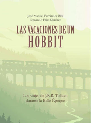 Las Vacaciones De Un Hobbit