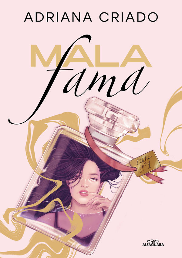 Mala Fama (Trilogia Cliche 1)