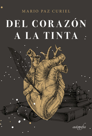 Del Corazón A La Tinta