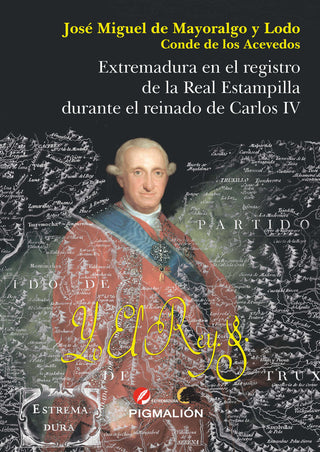 Extremadura En El Registro De La Real Estampilla