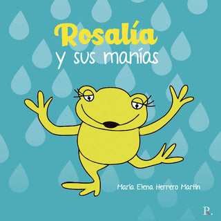 Rosalía Y Sus Manías