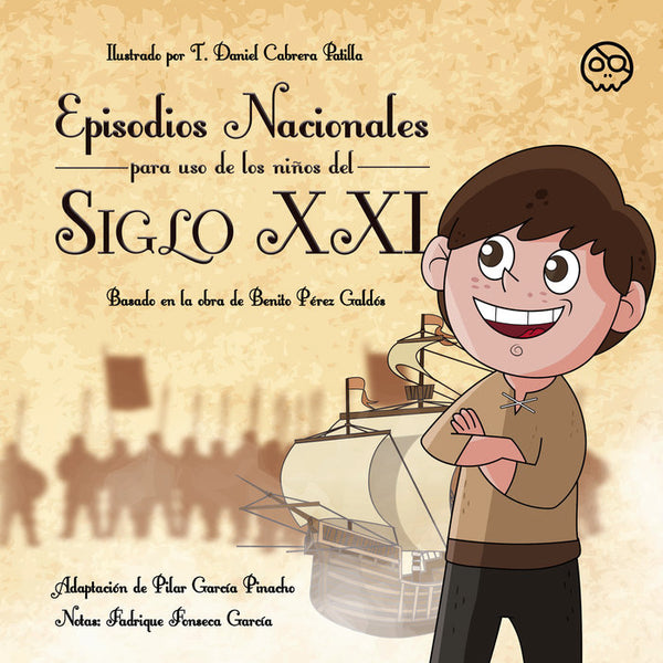 Episodios Nacionales Para Uso De Los Niños Del Siglo Xxi