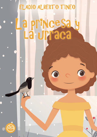 La Princesa Y La Urraca