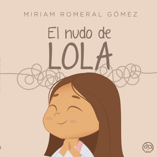El Nudo De Lola
