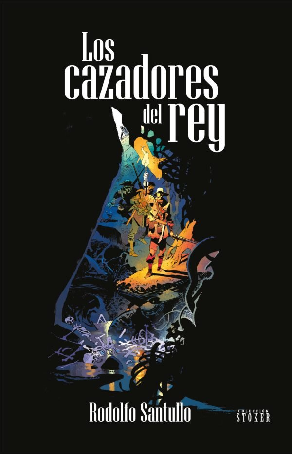 Los Cazadores Del Rey