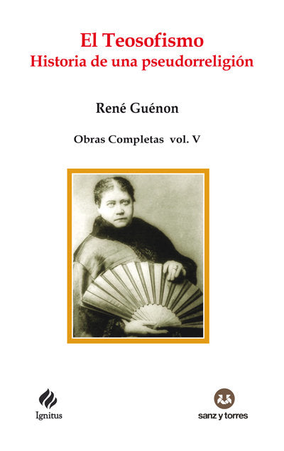 El Teosofismo Historia De Una Pseudorreligion