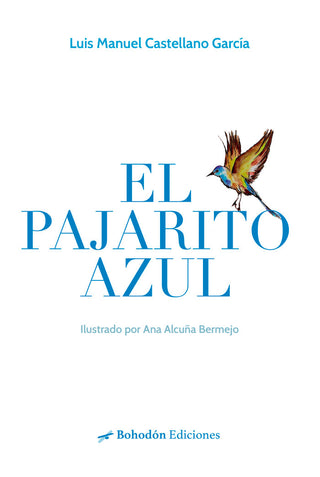El Pajarito Azul