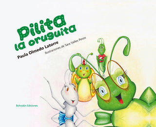 Pilita La Oruguita