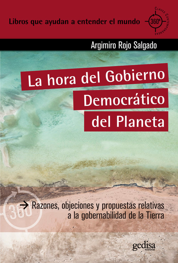 La Hora Del Gobierno Democratico Del Planeta