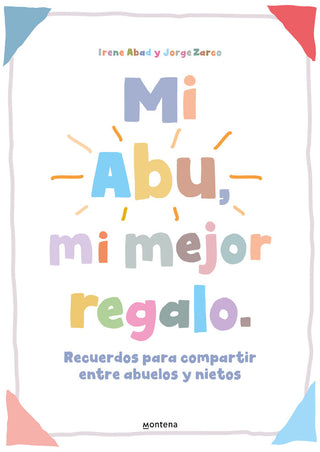 Mi Abu, Mi Mejor Regalo