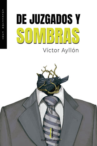 De Juzgados Y Sombras