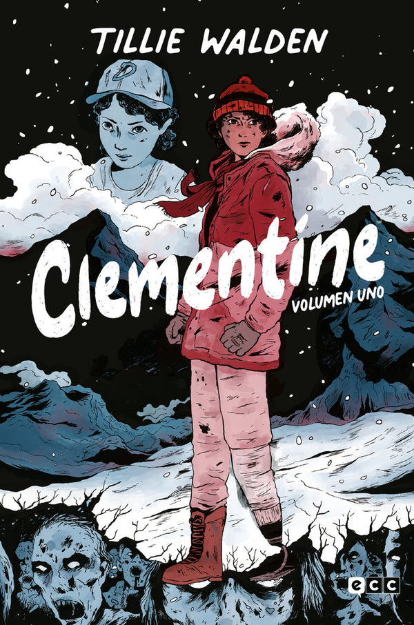 The Walking Dead (Los Muertos Vivientes): Clementine Vol. 1 De 3