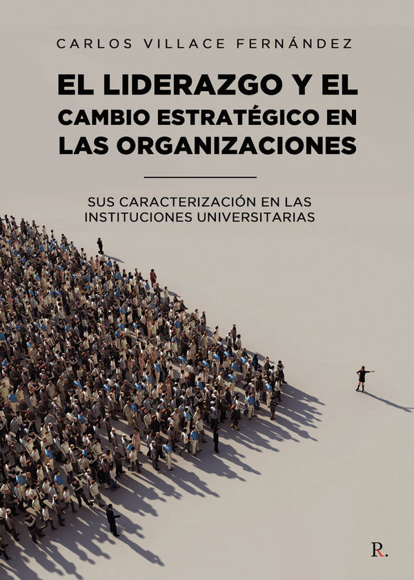 El Liderazgo Estratégico En Las Organizaciones. Su Caracteri