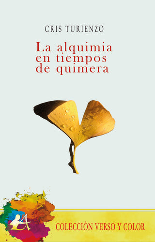 La Alquimia En Tiempos De Quimera