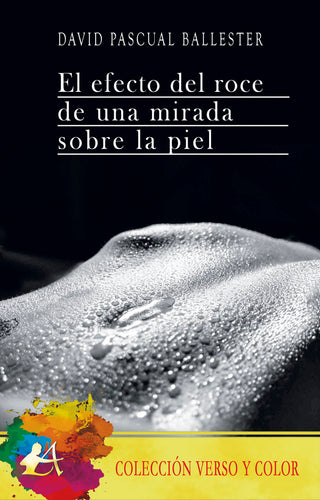 El Efecto Del Roce Una Mirada Sobre La Piel