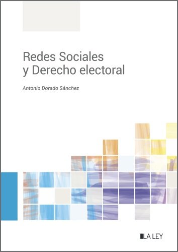 Redes Sociales Y Derecho Electoral