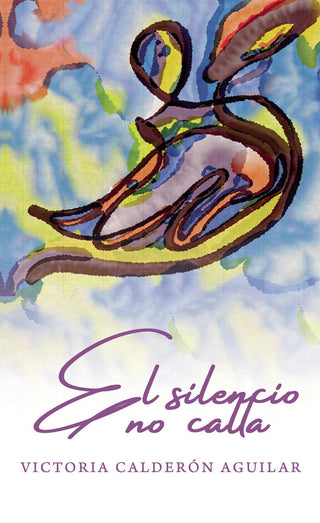 El Silencio No Calla